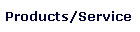 Products/Service